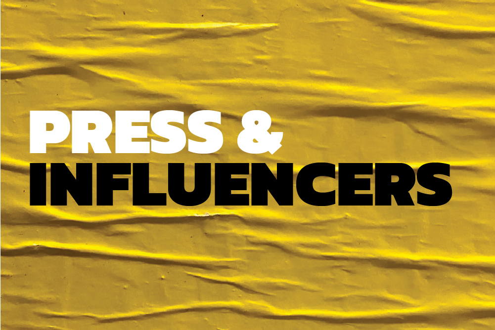 Press & Influencers